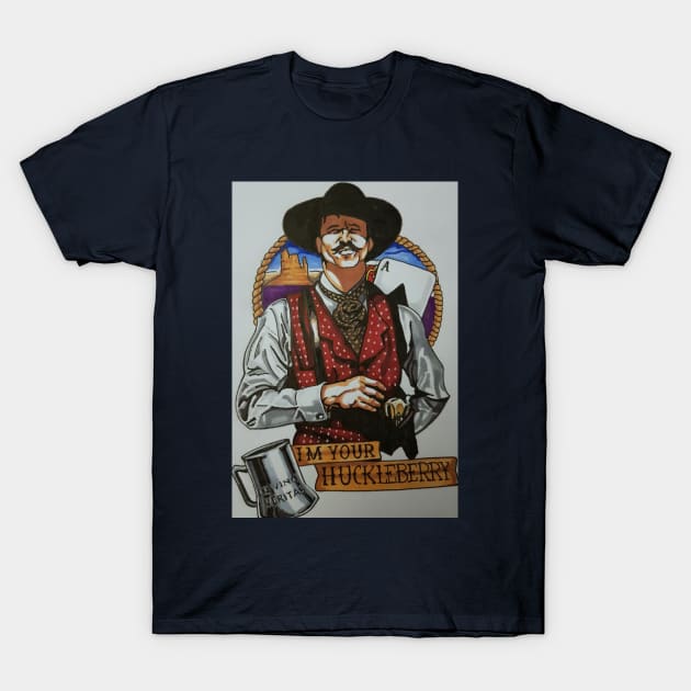 Doc Holliday I'm Your Huckleberry T-Shirt by Oneillartwork